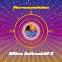 Sternenmädchen <br> Gilles Zeitschiff 2  LP