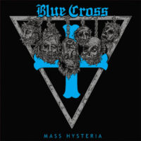 Blue Cross <br> Mass Hysteria LP
