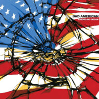 Bad American <br> American dream LP