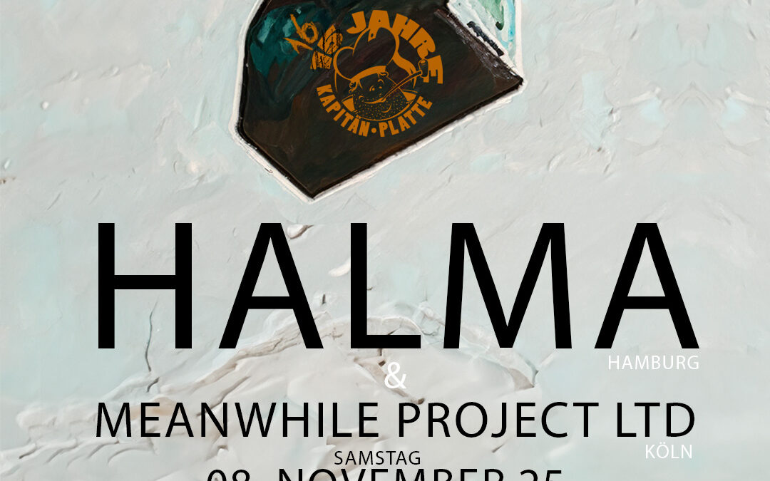08.11.2025: 16 Jahre Kapitän Platte mit Halma und Meanwhile Project Ltd / JZ Kamp, Bielefeld