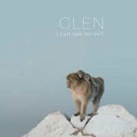 Glen <br> I can see no evil LP
