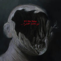 If I Die Today <br> I felt nothing LP
